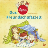 Das Freundschaftszelt - Ein sigikid-Abenteuer - Nadine Reitz