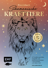 Praxisbuch Schamanische Krafttiere – Entdecke deine Seelenbegleiter - Benjamin Maier