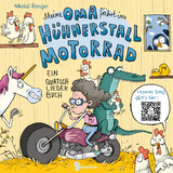 Meine Oma fährt im Hühnerstall Motorrad - Nikolai Renger