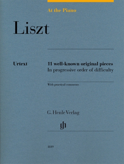 Franz Liszt - At the Piano - 11 well-known original pieces - 