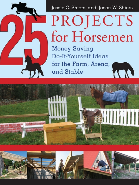 25 Projects for Horsemen -  Jason Shiers,  Jessie Shiers