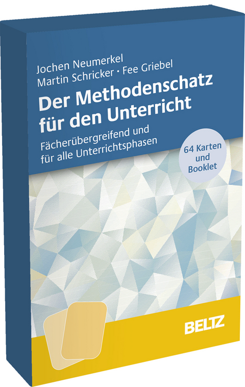 Der Methodenschatz für den Unterricht - Jochen Neumerkel, Martin Schricker, Fee Griebel