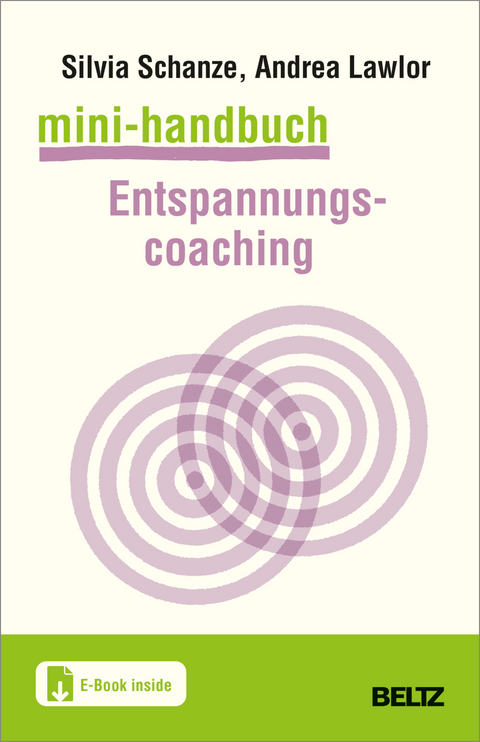 Mini-Handbuch Entspannungscoaching - Silvia Schanze, Andrea Lawlor