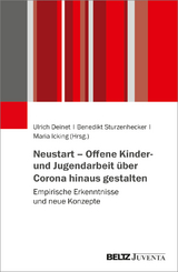 Neustart – Offene Kinder- und Jugendarbeit über Corona hinaus gestalten - 