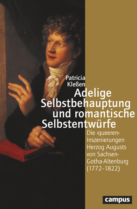 Adelige Selbstbehauptung und romantische Selbstentwürfe - Patricia Kleßen