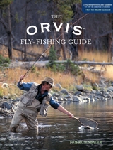 Orvis Fly-Fishing Guide, Completely Revised and Updated with Over 400 New Color Photos and Illustrations -  Tom Rosenbauer