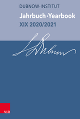 Jahrbuch des Dubnow-Instituts /Dubnow Institute Yearbook XIX 2020/2021 - 