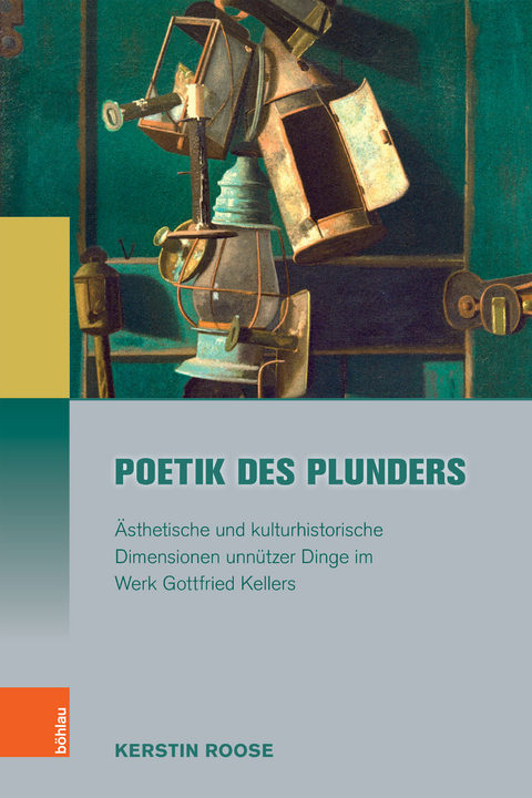 Poetik des Plunders - Kerstin Roose