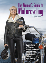 The Women's Guide to Motorcycling - Lynda Lahman