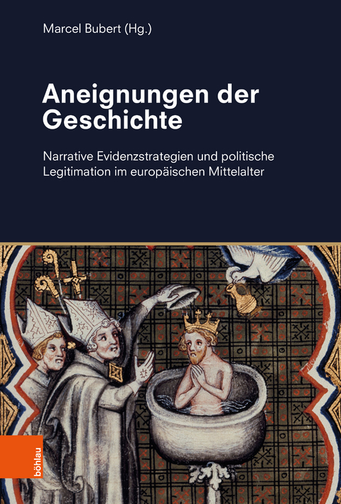 Aneignungen der Geschichte - 