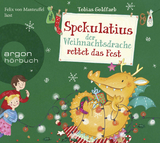 Spekulatius, der Weihnachtsdrache rettet das Fest - Tobias Goldfarb