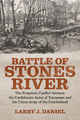 Battle of Stones River - Larry J. Daniel