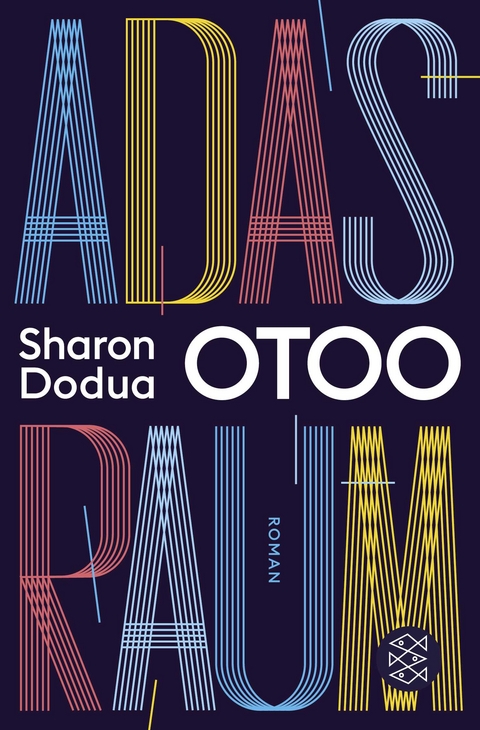 Adas Raum - Sharon Dodua Otoo
