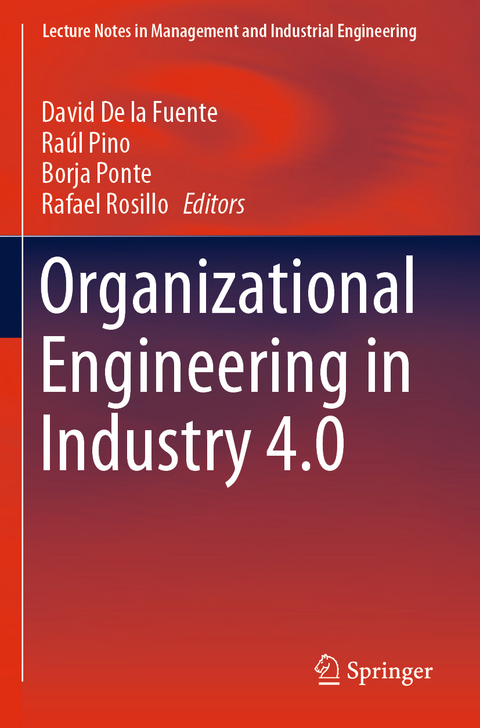 Organizational Engineering in Industry 4.0 - 