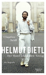 Helmut Dietl - Der Mann im weißen Anzug - Claudius Seidl