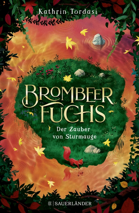 Brombeerfuchs – Der Zauber von Sturmauge - Kathrin Tordasi