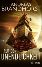 Ruf der Unendlichkeit - Andreas Brandhorst