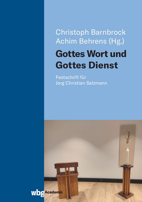 Gottes Wort und Gottes Dienst - 