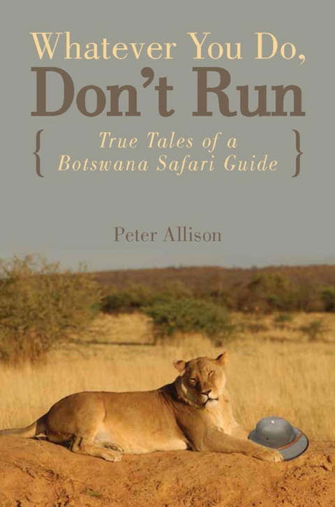 Whatever You Do, Don't Run -  Peter Allison