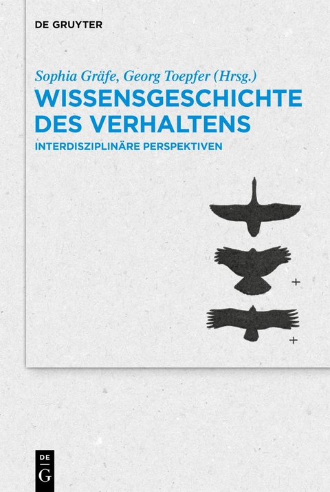 Wissensgeschichte des Verhaltens - 