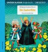 Die Zauberflöte. Eine märchenhafte Oper. - Wolfgang Amadeus Mozart, Bert Alexander Petzold