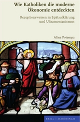 Wie Katholiken die moderne Ökonomie entdeckten - Alina Potempa