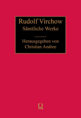 Rudolf Virchow. Sämtliche Werke - 