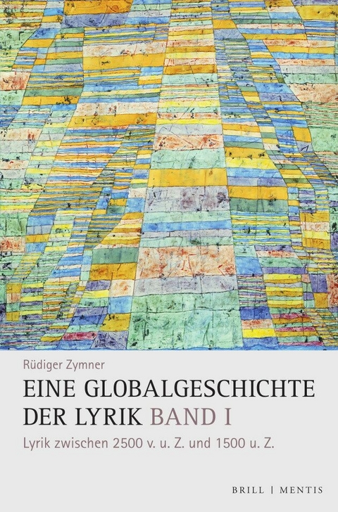 Eine Globalgeschichte der Lyrik - Rüdiger Zymner