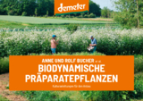 Biodynamische Präparatepflanzen