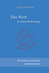 Das Wort in seiner Bedeutung - Oliver Heinl