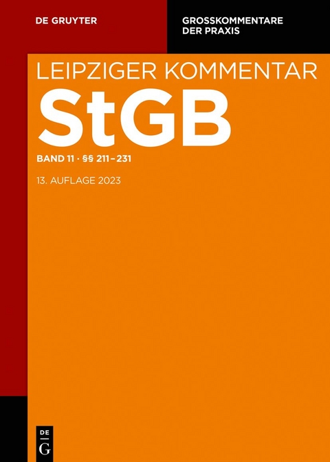 Strafgesetzbuch. Leipziger Kommentar / §§ 211-231 - 