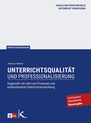 Unterrichtsqualität und Professionalisierung - Andreas Helmke