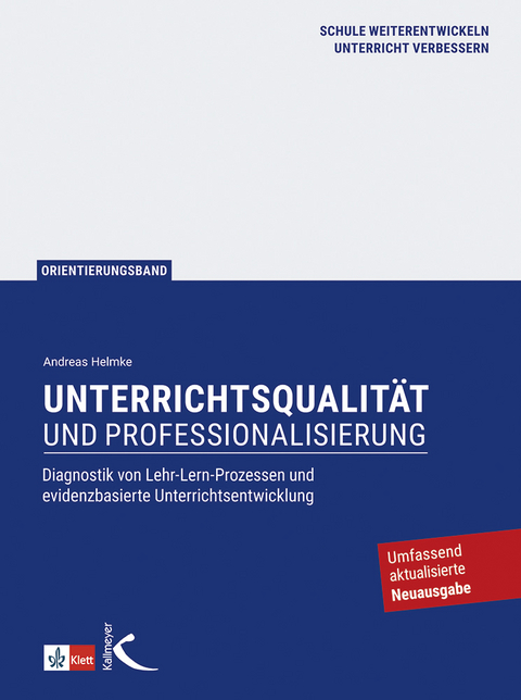 Unterrichtsqualität und Professionalisierung - Andreas Helmke