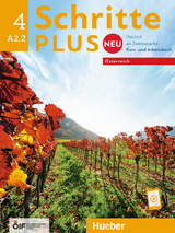 Schritte plus Neu 4 – Österreich - Hilpert, Silke; Niebisch, Daniela; Pude, Angela; Specht, Franz; Reimann, Monika; Tomaszewski, Andreas