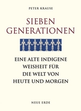 Sieben Generationen - Peter Krause