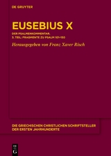 Eusebius von Caesarea: Kommentar zu den Psalmen / Eusebius Werke -  Eusebius von Caesarea