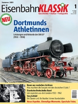 Eisenbahn-KLASSIK - Geschichte, Kultur, Fotografie - Ausgabe 1 - 
