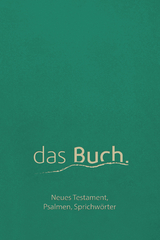 das Buch. Neues Testament, Psalmen, Sprichwörter - Roland Werner