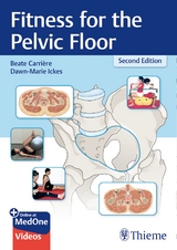 Fitness for the Pelvic Floor - Beate Carriere, Dawn-Marie Ickes