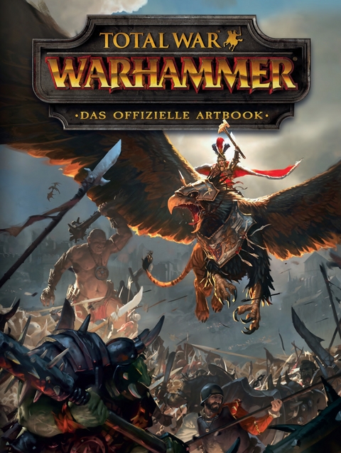 Total War: Warhammer - Das offizielle Artbook - Paul Davies