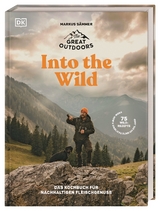 The Great Outdoors – Into the Wild - Markus Sämmer