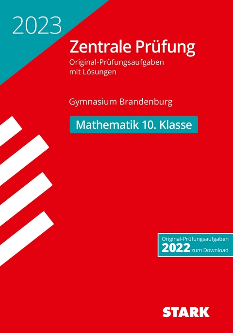 STARK Zentrale Prüfung 2023 - Mathematik 10. Klasse - Brandenburg