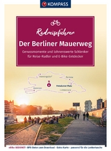 KOMPASS Radreiseführer Der Berliner Mauerweg - 