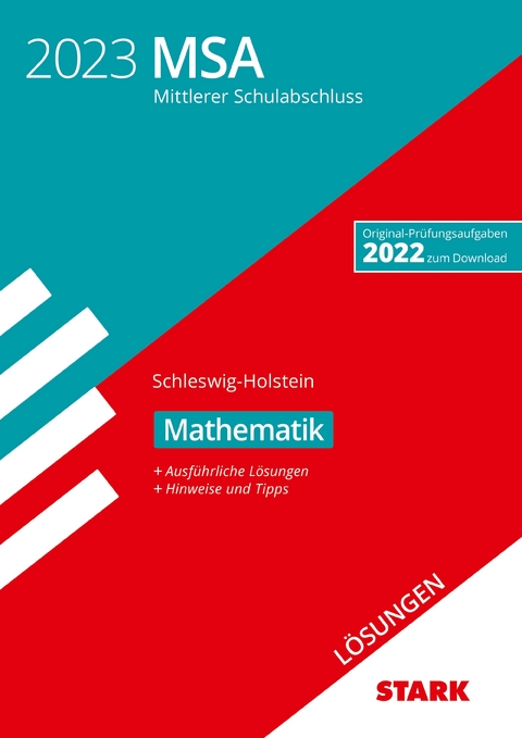 STARK Lösungen zu Original-Prüfungen und Training MSA 2023 - Mathematik - Schleswig-Holstein
