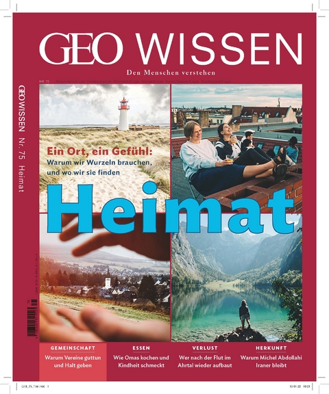 GEO Wissen / GEO Wissen 75/2022 - Heimat - Jens Schröder, Markus Wolff