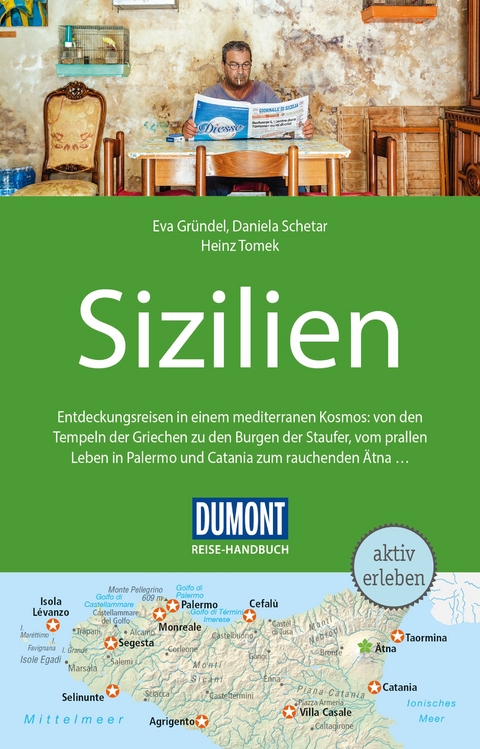 DuMont Reise-Handbuch Reiseführer Sizilien - Daniela Schetar, Heinz Tomek, Eva Gründel