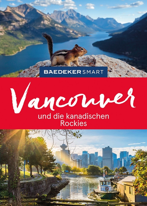Baedeker SMART Reiseführer Vancouver und die kanadischen Rockies - Ole Helmhausen