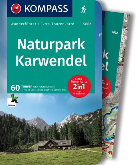 KOMPASS Wanderführer Naturpark Karwendel, 60 Touren mit Extra-Tourenkarte - Hermann Sonntag, Siegfried Garnweidner