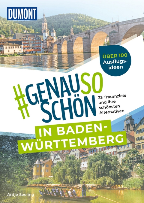 DuMont #genausoschön in Baden-Württemberg - Antje Seeling