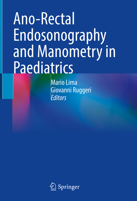 Ano-Rectal Endosonography and Manometry in Paediatrics - 